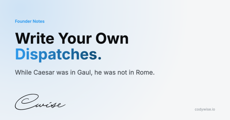 Card reading Write Your Own Dispatches. While Caesar was in Gaul, he was not in Rome.