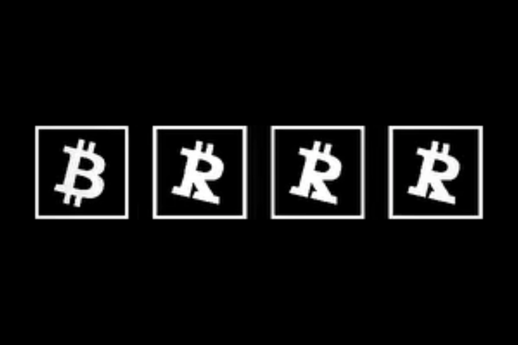 Four framed black panels spelling B R R R, each letter drawn as the white Bitcoin symbol