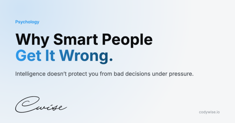 Card reading Why Smart People Get It Wrong. Intelligence doesn’t protect you from bad decisions under pressure.