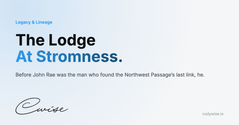 Card reading The Lodge At Stromness. Before John Rae was the man who found the Northwest Passage’s last link, he.